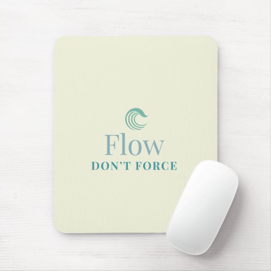 Flow Don’t Force Minimal Motivational Mouse Pad Mousepad (Mit Mouse)