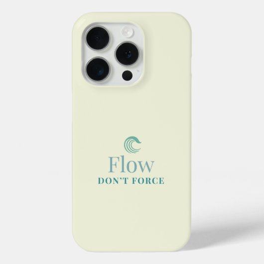 Flow Don’t Force Minimaler iPhone 1Case Case-Mate iPhone Hülle (Rückseite)