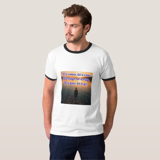 Flow Mit Dem Leben Akzeptanz T-Shirt (Vorne ganz)