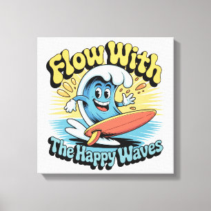 Flow Mit Den Glücklichen Wellen Wandkunst Leinwanddruck