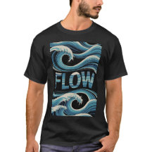 Flow T-Shirt – Motivational Tee for Mindfulness