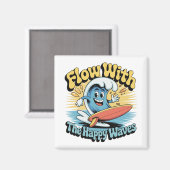 Flow With The Happy Waves Kühlschrank Magnet (Vorderseite/Rückseite)