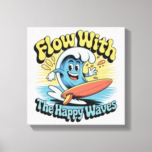 Flow With The Happy Waves Wall Art Leinwanddruck (Vorderseite)