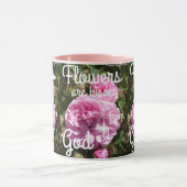 Flowers are Kisses From God Inspirational Tasse (Zentrum)