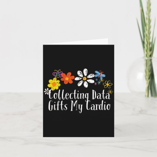 Flowers Drawing Collecting Data My Cardio Funny 20 Karte (Vorderseite)