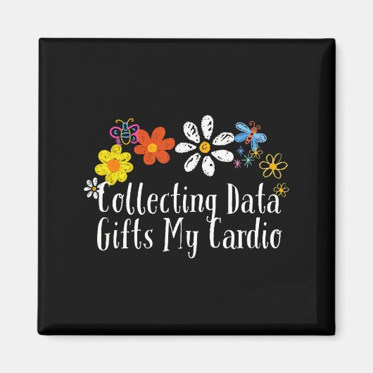 Flowers Drawing Collecting Data My Cardio Funny 20 Magnet (Vorne)