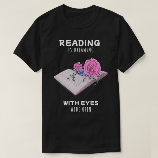 Flowers growing from book Reading is dreaming Cute T-Shirt (Design vorne)