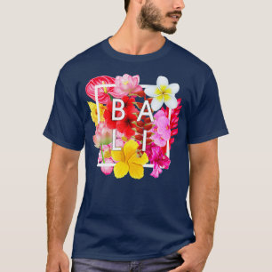 Flowers of Bali Word Art  Bali Indonesia T-Shirt