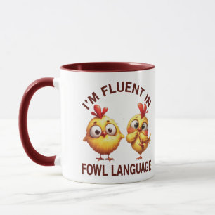 Fluat in Fowl Language lustiges Huhn Tasse