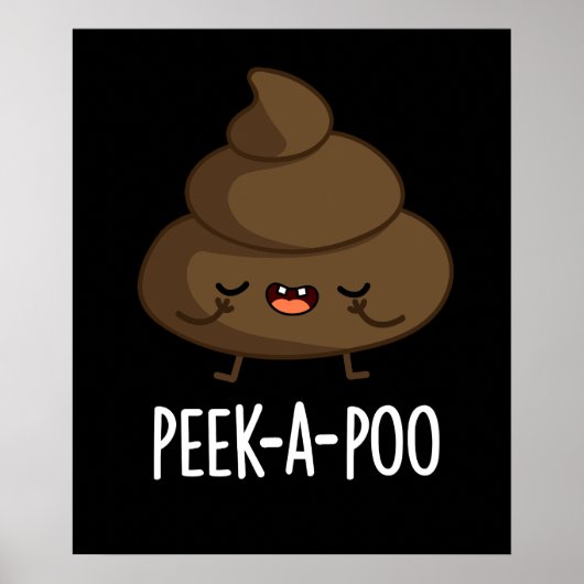 Flüchtige Blick A Poo Funny Gekackt Pun Dark BG Poster (Vorne)