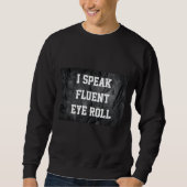 Fluent Eye Roll Edit Sweatshirt (Vorderseite)