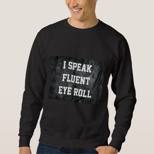 Fluent Eye Roll Edit Sweatshirt (Vorderseite)