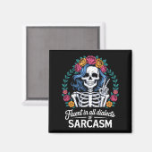 Fluent In All Dialects Of Sarcasm Funny Quote Adul Magnet (Vorderseite/Rückseite)