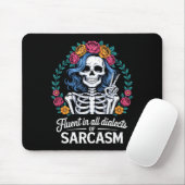 Fluent In All Dialects Of Sarcasm Funny Quote Adul Mousepad (Mit Mouse)