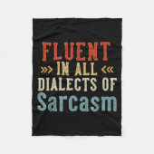 Fluent In All Dialects Of Sarcasm Retro Style  Fleecedecke (Vorderseite)