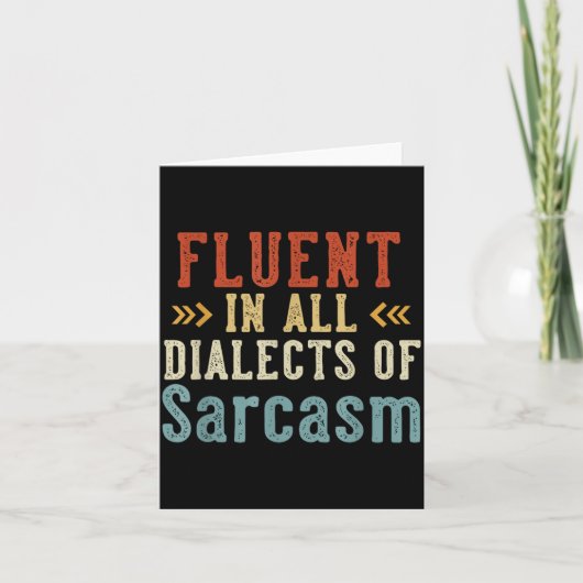 Fluent In All Dialects Of Sarcasm Retro Style  Karte (Vorderseite)