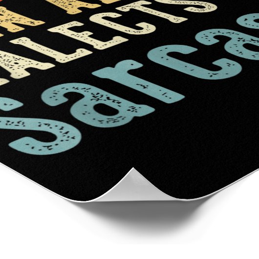 Fluent In All Dialects Of Sarcasm Retro Style  Poster (Ecke)