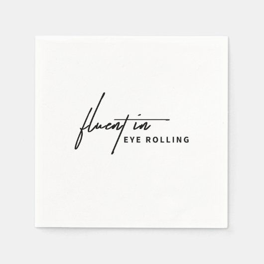 Fluent in Augenrollen - ein sarkastisches Serviette (Vorderseite)