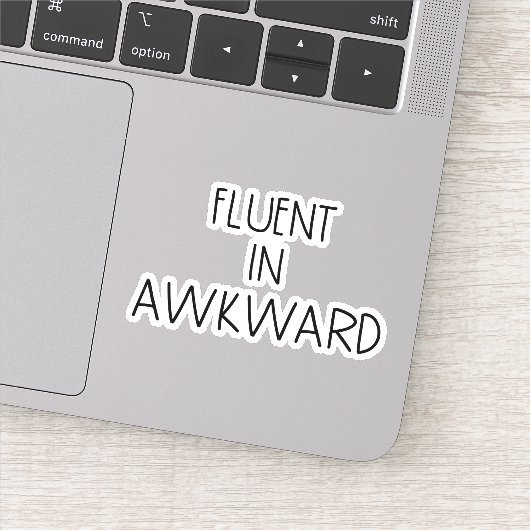 Fluent in Awkward Funny Introvert Aufkleber (Detail)
