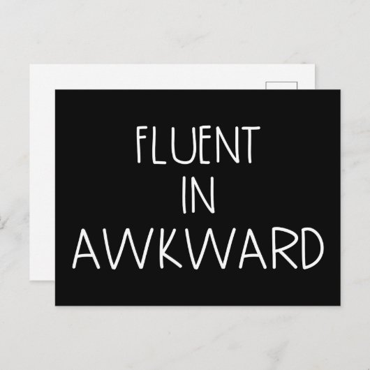 Fluent in Awkward Funny Introvert Postkarte (Vorne/Hinten)