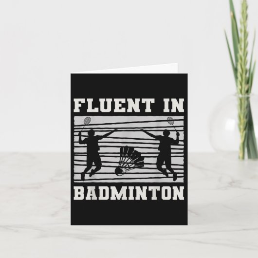 Fluent in Badminton Shuttle-Rackets Spaß Karte (Vorderseite)