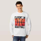 Fluent in Basketball Funny Basketball T-Shirt (Vorne ganz)