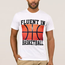 Fluent in Basketball Funny Basketball