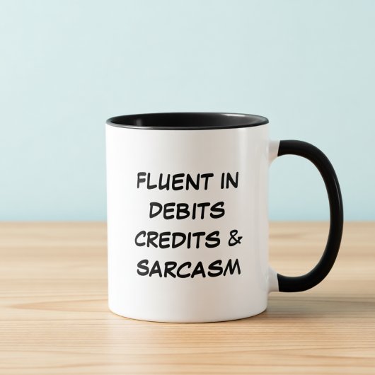 Fluent in Debits Funny Accounting Coffee Mug Tasse