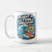 Fluent in der Fowl Language Cool Rooster Surfen Kaffeetasse (Links)