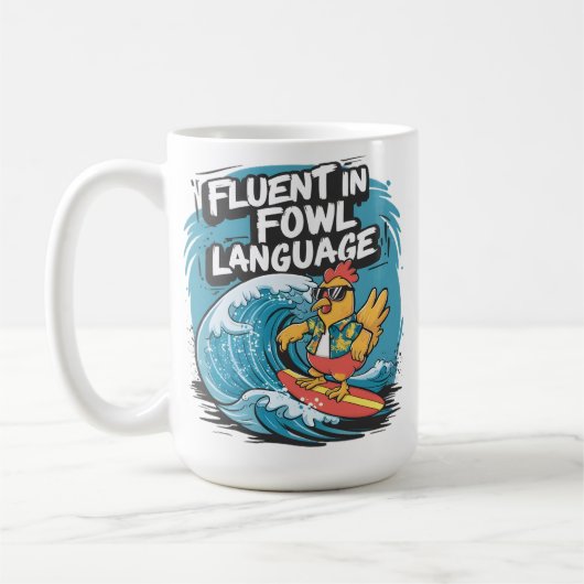 Fluent in der Fowl Language Cool Rooster Surfen Kaffeetasse (Links)