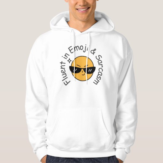 "Fluent in Emoji and Sarcasm" Funny Hoodie (Vorderseite)