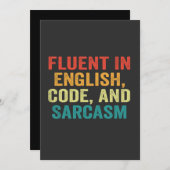 Fluent in English Code und Sarcasm Funny Coding Einladung (Vorne/Hinten)