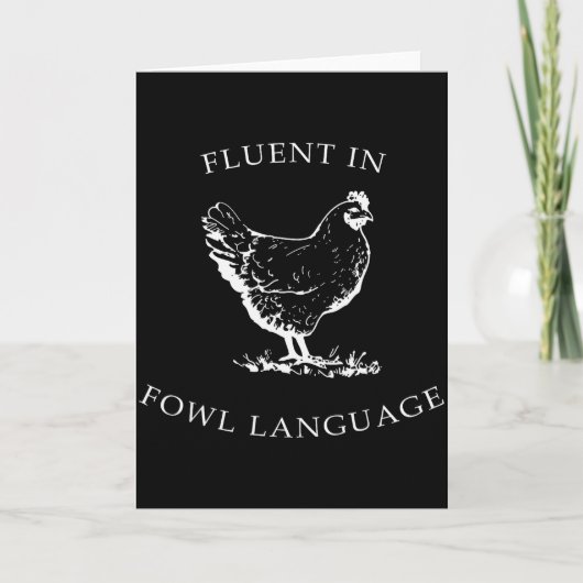 Fluent In Fowl Language Funny Chicken Lovers Fathe Karte (Vorderseite)