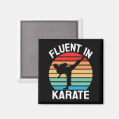 Fluent in Karate Funny Karate Magnet (Vorderseite/Rückseite)