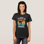 Fluent in Karate Funny Karate T-Shirt (Vorne ganz)