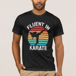 Fluent in Karate Funny Karate T-Shirt