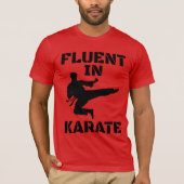 Fluent in Karate Funny Karate T - Shirt (Vorderseite)