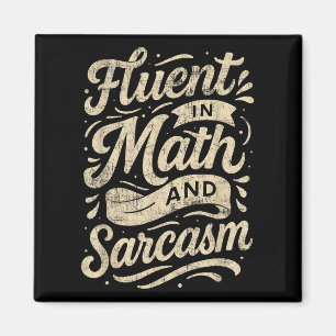 Fluent in Mathe und Sarcasm Funny Lehrer Magnet