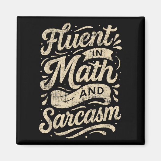 Fluent in Mathe und Sarcasm Funny Lehrer Magnet (Vorne)