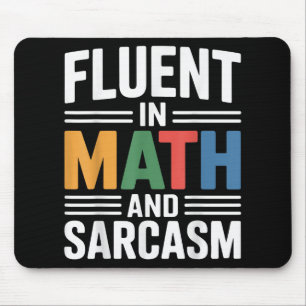 Fluent in Mathe und Sarcasm Funny Teacher Apparel Mousepad