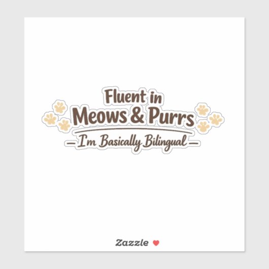 Fluent in Meows & Purrs Funny Cat Lover Gift Aufkleber (Blatt)