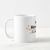 Fluent in Meows & Purrs Funny Cat Lover Gift Kaffeetasse (Links)