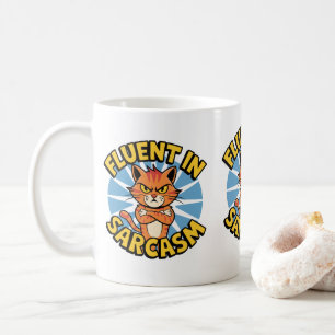 Fluent in Sarcasm Funny Cat Lovers Cat Mamas & Vat Kaffeetasse