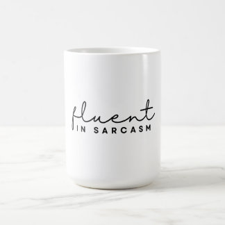 Fluent in Sarcasm, lustig Minimalistisch sarkastis Kaffeetasse