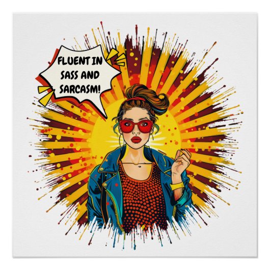 Fluent in Sass und Sarcasm Poster (Vorderseite)