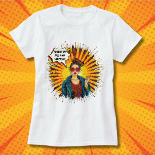 Fluent in Sass und Sarcasm T-Shirt