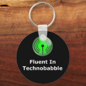 Fluent in Technobabble Schlüsselanhänger (Vorderseite)