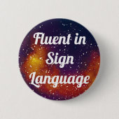 Fluent/Signsprache Anpassbare Galaxy-Identität Button (Vorderseite)