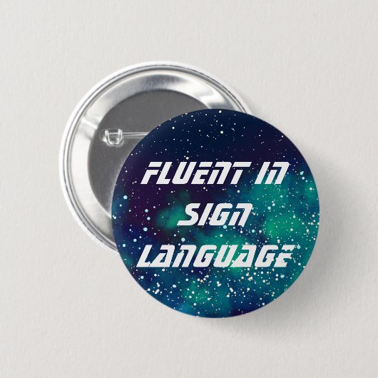 Fluent/Signsprache Anpassbare Galaxy-Identität Button (Vorne & Hinten)