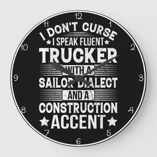 Fluent Trucker Dialect Humoresent Große Wanduhr (Vorderseite)